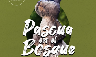ABRI LA CONVOCATORIA A LA 3 EDICIN DE PASCUAS EN EL BOSQUE